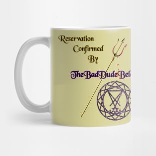 Reservation Confirmed Mug